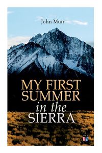 Produktbild: My First Summer in the Sierra (Illustrated Edition)