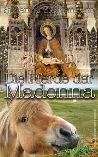 Produktbild: Die Pferde der Madonna