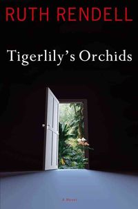Bild vom Artikel Tigerlily's Orchids vom Autor Ruth Rendell