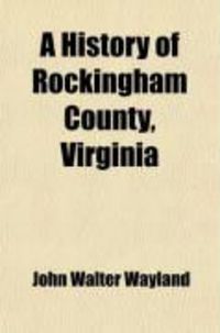Produktbild: A History of Rockingham County, Virginia