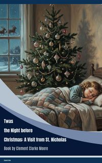 Produktbild: Twas the Night before Christmas: A Visit from St. Nicholas