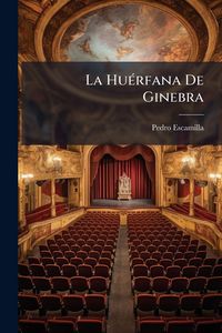 Produktbild: La Hu&Atilde;(c)rfana De Ginebra