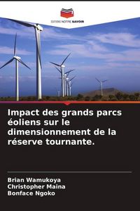 Produktbild: Impact des grands parcs &eacute;oliens sur le dimensionnement de la r&eacute;serve tournante.