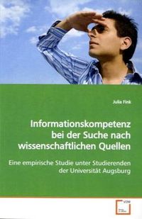 Produktbild: Fink, J: Informationskompetenz bei der Suche nach wissenscha