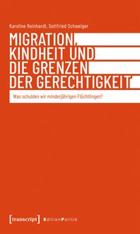 Produktbild: Migration, Kindheit und die Grenzen der Gerechtigkeit