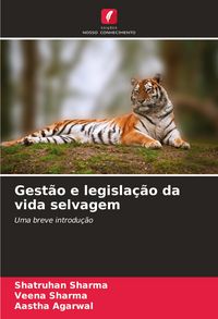Produktbild: Gest&atilde;o e legisla&ccedil;&atilde;o da vida selvagem