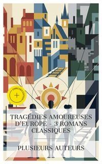 Produktbild: Trag&eacute;dies Amoureuses d'Europe - 3 Romans Classiques