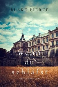 Produktbild: Wenn du schl&auml;fst (Ein Finn-Wright-FBI-Thriller - Band Vier)