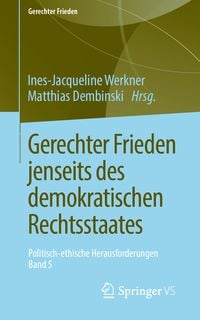 Produktbild: Gerechter Frieden jenseits des demokratischen Rechtsstaates
