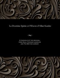Produktbild: La Doctrine Spirite Et l'Oeuvre d'Allan Kardec