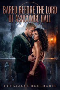 Produktbild: Bared Before The Lord Of Ashcombe Hall