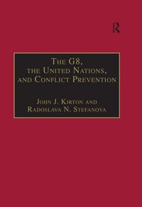 Produktbild: The G8, the United Nations, and Conflict Prevention