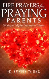 Produktbild: Fire Prayers For Praying Parents