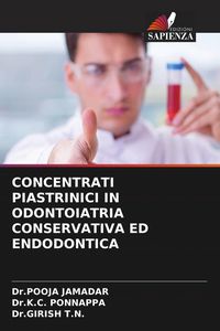 Produktbild: Concentrati Piastrinici in Odontoiatria Conservativa Ed Endodontica