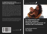 Produktbild: La importancia del servicio sanitario integrado para prevenir el retraso del crecimiento