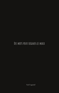 Produktbild: Des mots pour soigner les maux