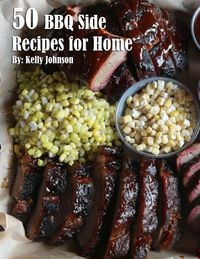 Produktbild: 50 BBQ Sides Recipes for Home
