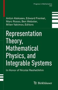 Produktbild: Representation Theory, Mathematical Physics, and Integrable Systems