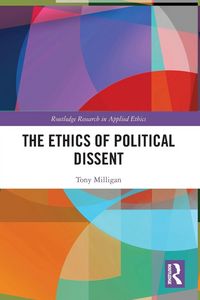 Produktbild: The Ethics of Political Dissent
