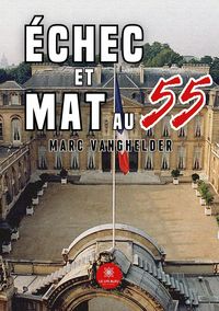 Produktbild: &Eacute;chec et mat au 55
