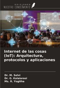 Produktbild: Internet de las cosas (IoT): Arquitectura, protocolos y aplicaciones