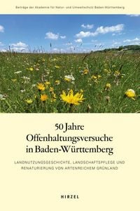 Produktbild: 50 Jahre Offenhaltungsversuche in Baden-W&uuml;rttemberg