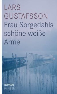 Produktbild: Frau Sorgedahls sch&ouml;ne wei&szlig;e Arme
