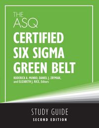 Produktbild: The ASQ Certified Six Sigma Green Belt Study Guide