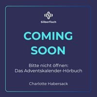 Produktbild: Bitte nicht &ouml;ffnen: Das Adventskalender-H&ouml;rbuch