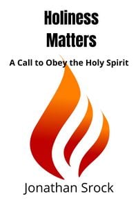 Produktbild: Holiness Matters: A Call to Obey the Holy Spirit