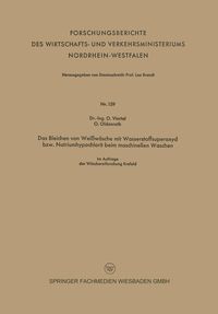 Produktbild: Das Bleichen von Wei&szlig;w&auml;sche mit Wasserstoffsuperoxyd bzw. Natriumhypochlorit beim maschinellen Waschen