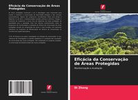 Produktbild: Efic&aacute;cia da Conserva&ccedil;&atilde;o de &Aacute;reas Protegidas