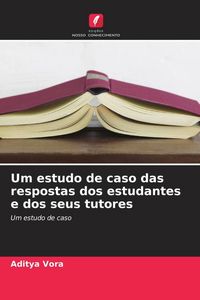 Produktbild: Um estudo de caso das respostas dos estudantes e dos seus tutores