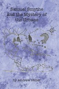 Produktbild: Samuel Smythe and the Mystery of the Urbane