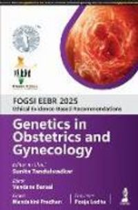 Produktbild: FOGSI EEBR 2025: Ethical Evidence-Based Recommendations: Genetics in Obstetrics and Gynecology