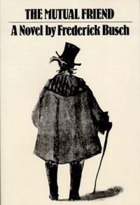 Produktbild: The Mutual Friend: Novel
