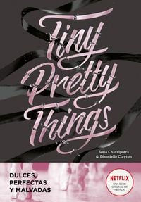 Produktbild: Tiny pretty things : dulces, perfectas y malvadas