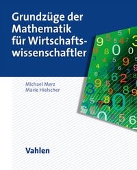 Produktbild: Grundz&uuml;ge der Mathematik f&uuml;r Wirtschaftswissenschaftler
