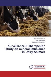 Produktbild: Surveillance & Therapeutic study on mineral imbalance in Dairy Animals