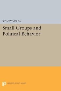 Produktbild: Small Groups and Political Behavior