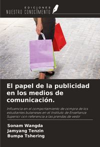 Produktbild: El papel de la publicidad en los medios de comunicaci&oacute;n.