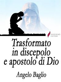 Produktbild: Trasformato in discepolo e apostolo di Dio