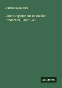 Produktbild: Generalregister zur Deutschen Rundschau. Band 1-40