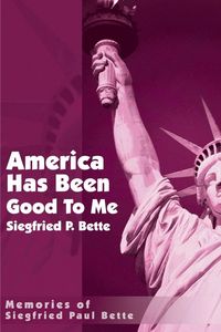 Produktbild: America Has Been Good to Me