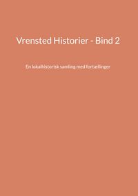 Produktbild: Vrensted Historier - Bind 2