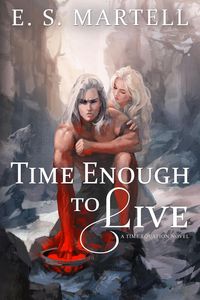 Produktbild: Time Enough to Live (The Time Equation Novels, #4)