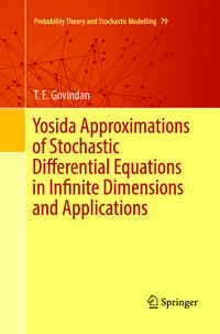 Produktbild: Yosida Approximations of Stochastic Differential Equations in Infinite Dimensions and Applications