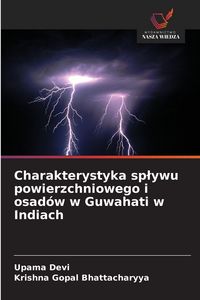 Produktbild: Charakterystyka sp&iquest;ywu powierzchniowego i osad&oacute;w w Guwahati w Indiach