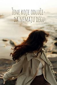 Produktbild: Zene Koje Se Odluce Da Nemaju Decu