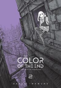 Produktbild: The Color of the End: Mission in the Apocalypse, Vol. 2